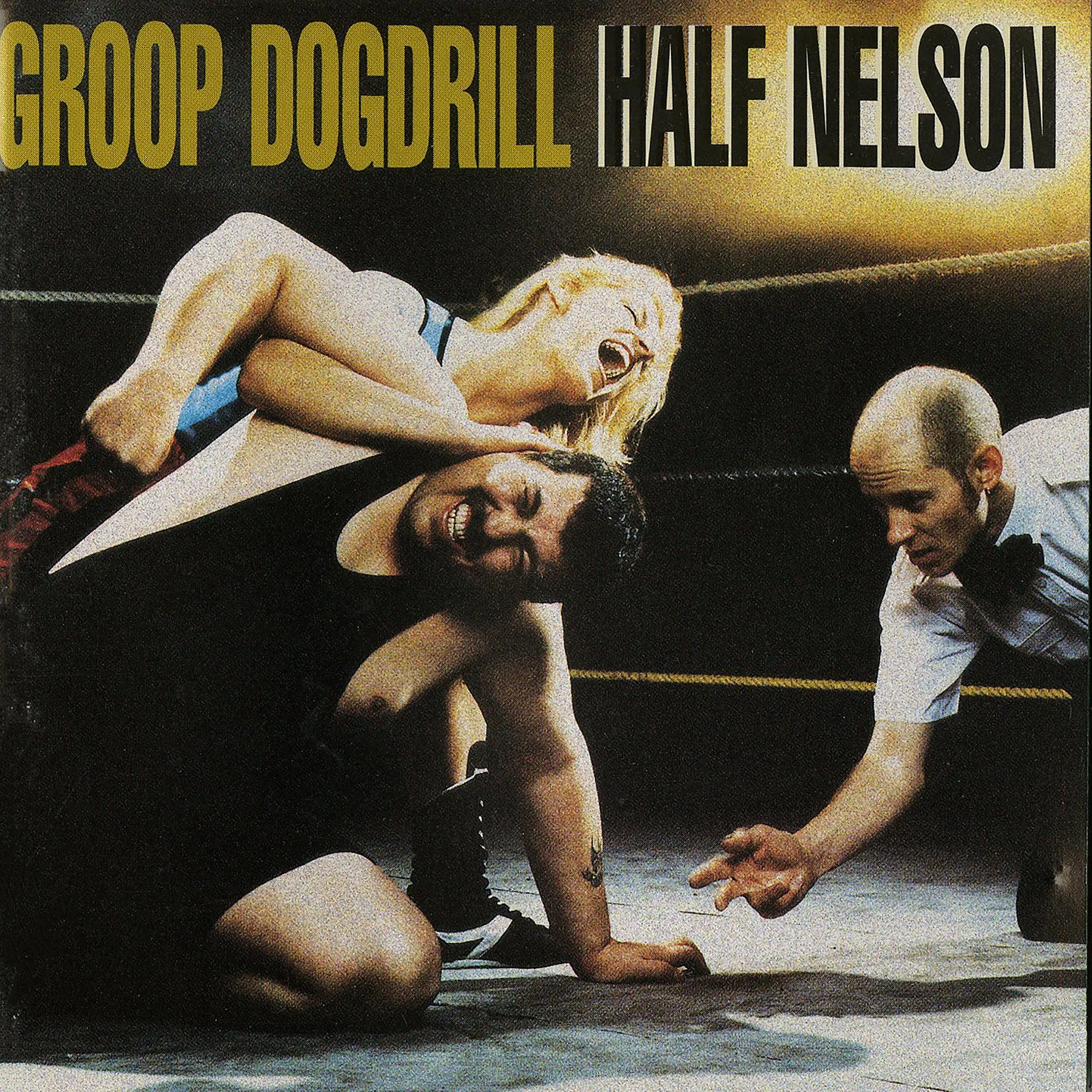 Groop Dogdrill- Half Nelson.jpg