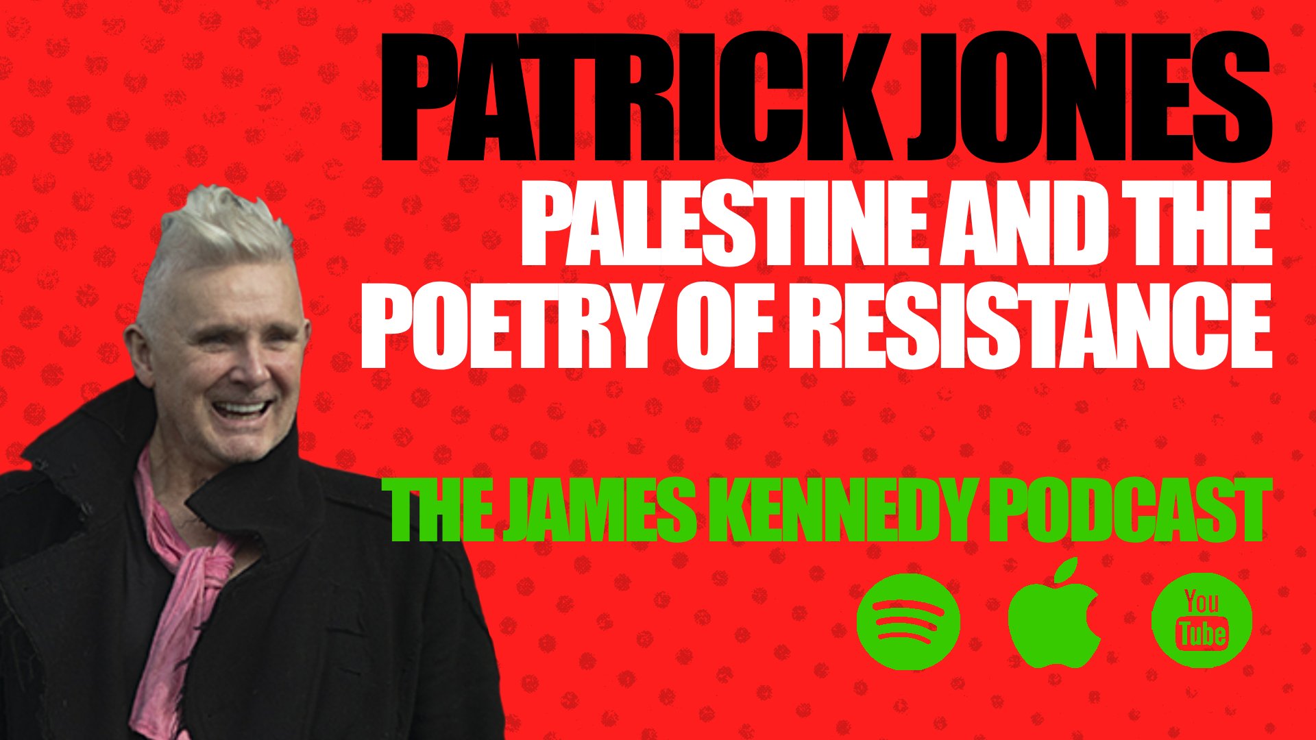 PATRICK JONES - PALESTINE AND THE POETRY OF RESISTANCE