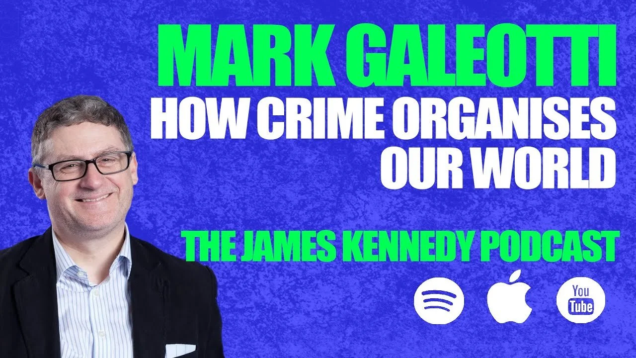 MARK GALEOTTI - HOW CRIME ORGANISES OUR WORLD