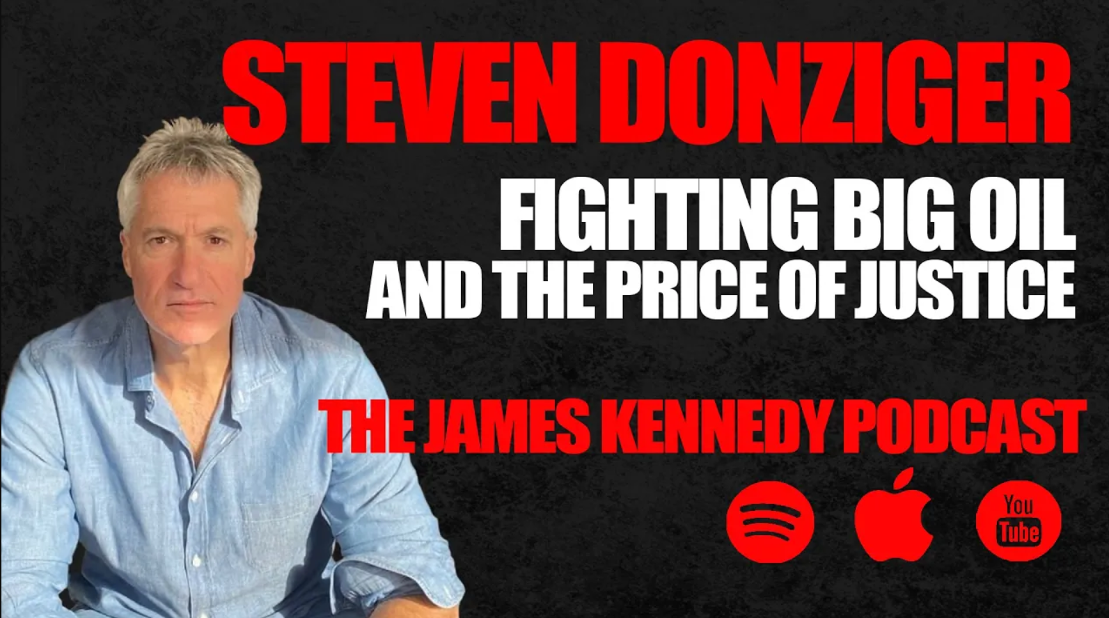 STEVEN DONZIGER - FIGHTING BIG OIL AND THE PRICE OF JUSTICE