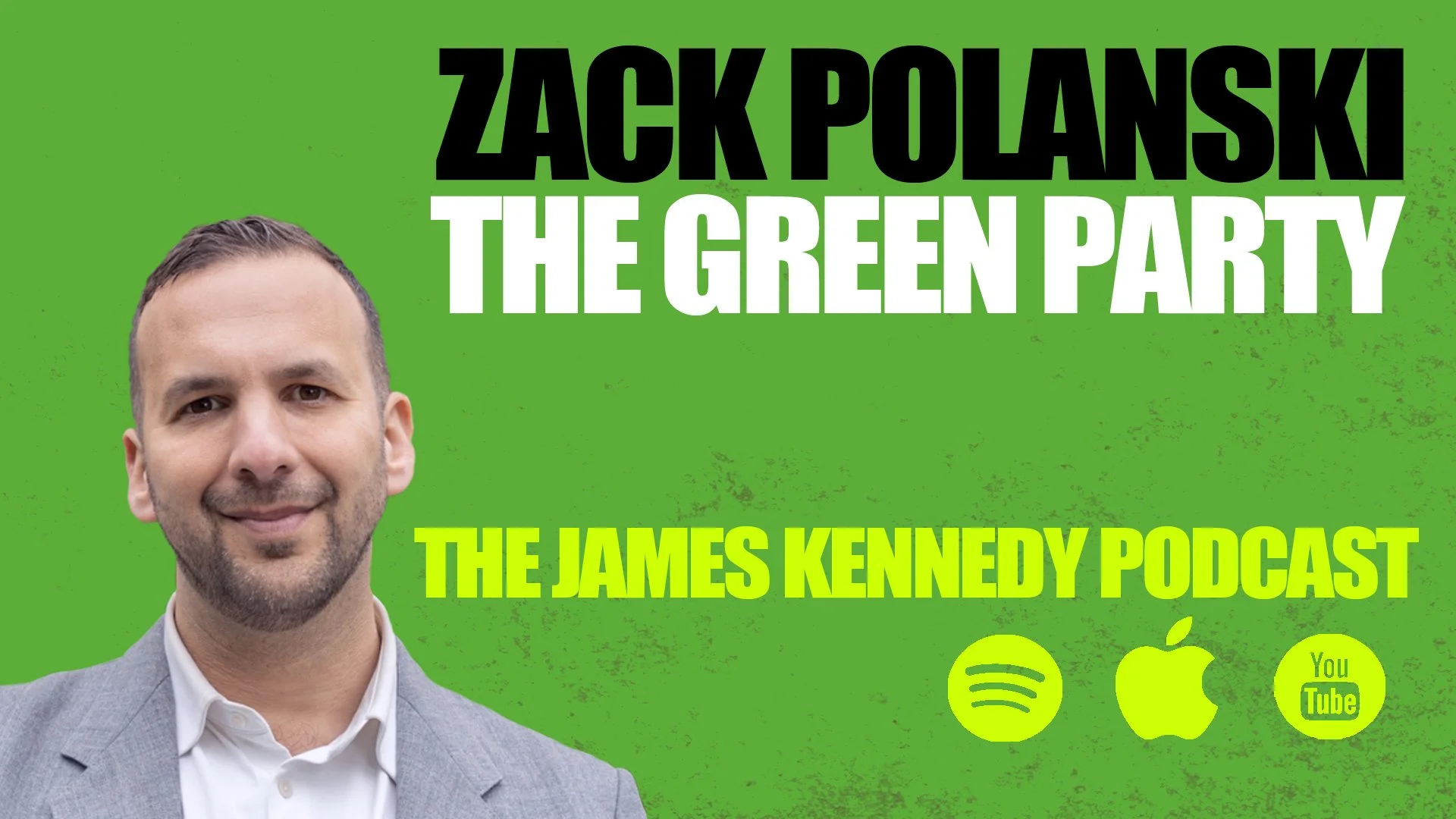 ZACK POLANSKI - THE GREEN PARTY FOR A BETTER FUTURE