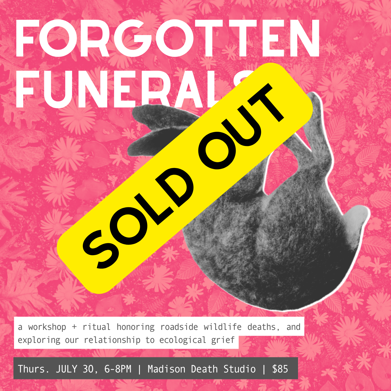Thurs. JULY 30, 6-8PM | Madison Death Studio | $85
