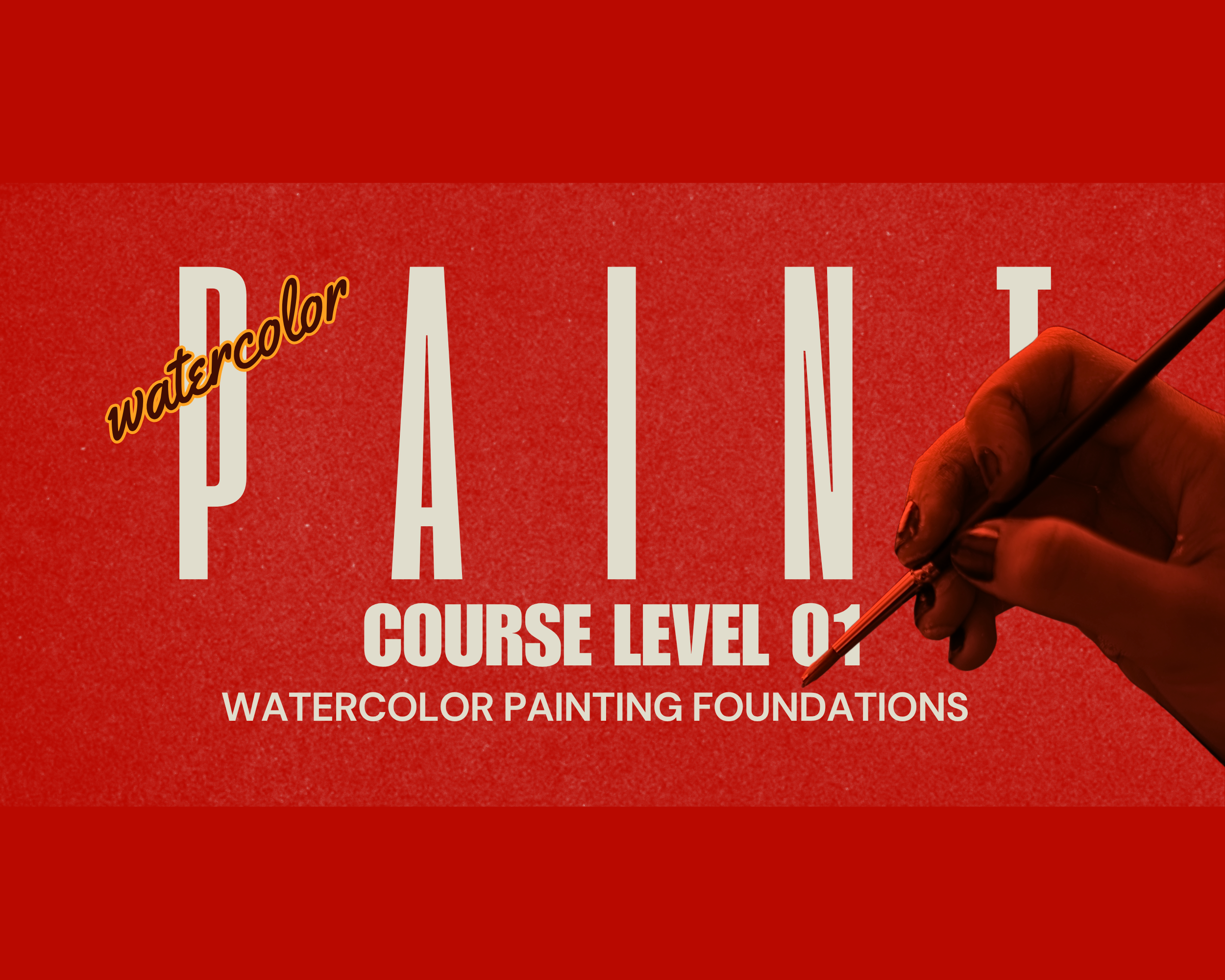 Watercolor Painting Foundations