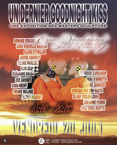 Dernier Goodnight Kiss' Espace Vanderbourght Brussels 2025