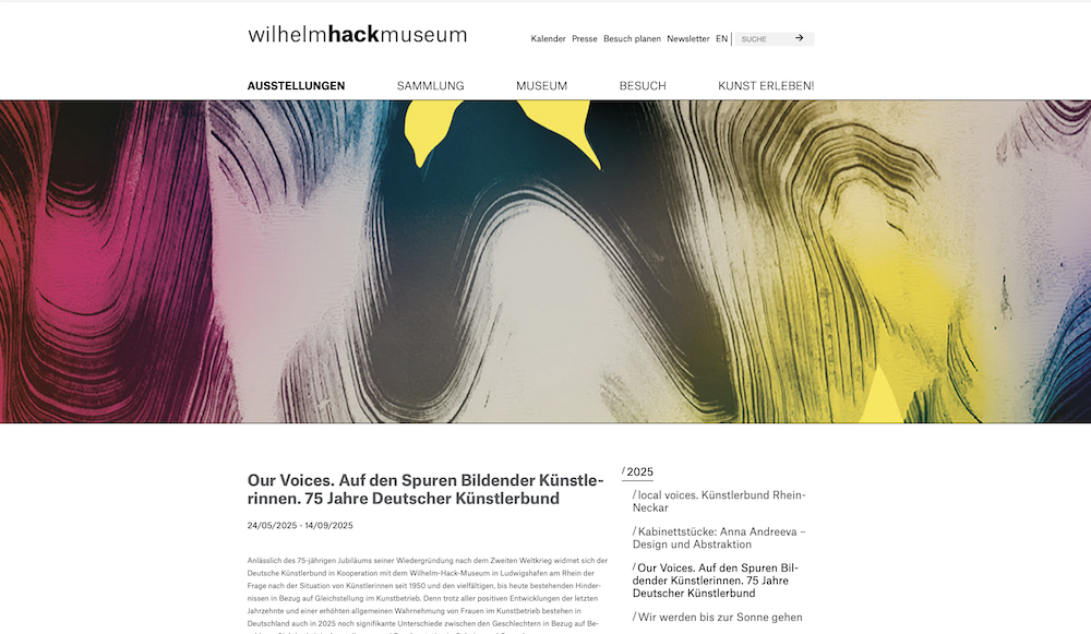Our Voices:
„Jule Tabea Martin — 'Our Voices. On the Trail of Female Visual Artists', group exhibition at Wilhelm-Hack-Museum, Ludwigshafen, Germany, 2025. 75 years of Deutscher Künstlerbund."