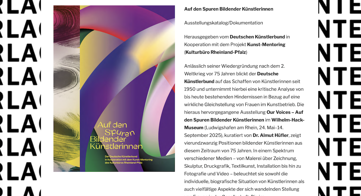 Katalog:
„Jule Tabea Martin — Featured in the exhibition catalogue 'Auf den Spuren Bildender Künstlerinnen', published by Wilhelm-Hack-Museum, Ludwigshafen, 2025."