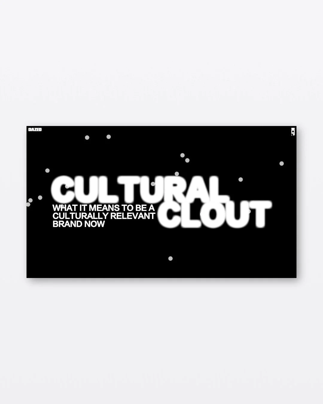 (304) Cultural Clout - Dazed - 2025

In this report Dazed explore what it means to be a culturally relevant brand right now!

Slideshowcase is the best place for exceptional deck design and high quality slideshow inspiration. Access the full collecti