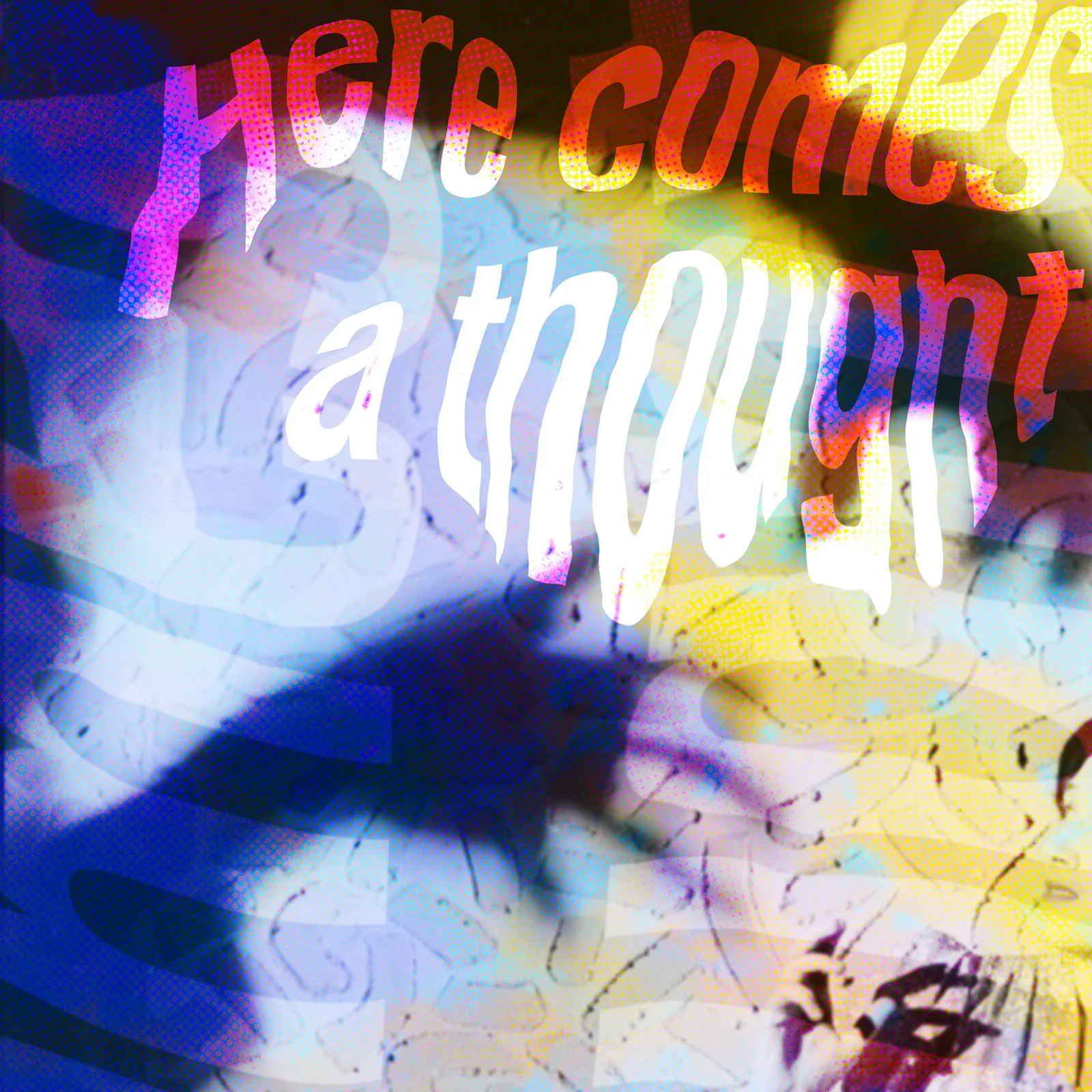 A collage featuring a shadow of a hand and the words "Here comes a thought."