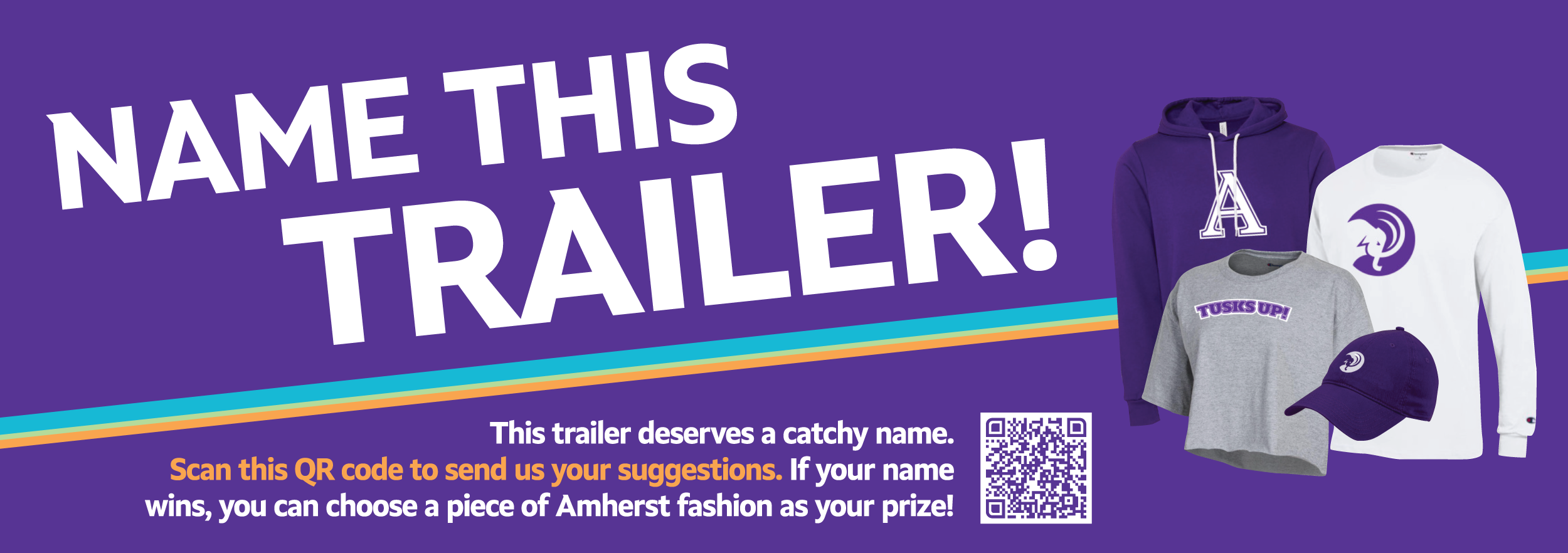 A promotional poster advertising the naming contest of the trailer featuring photos of Amherst-branded merchandise.