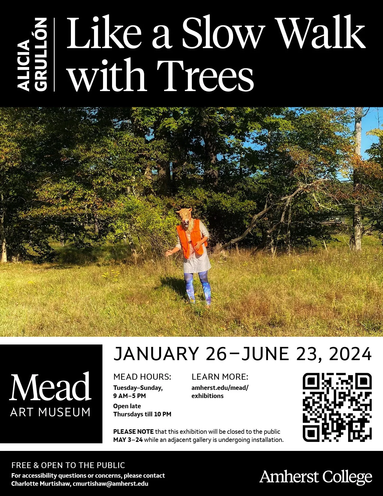 A poster promoting the "Alicia Grullón: A Slow Walk With Trees" exhibition at the Mead Art Museum. Photo shows a person in a leopard mask walking in a field.