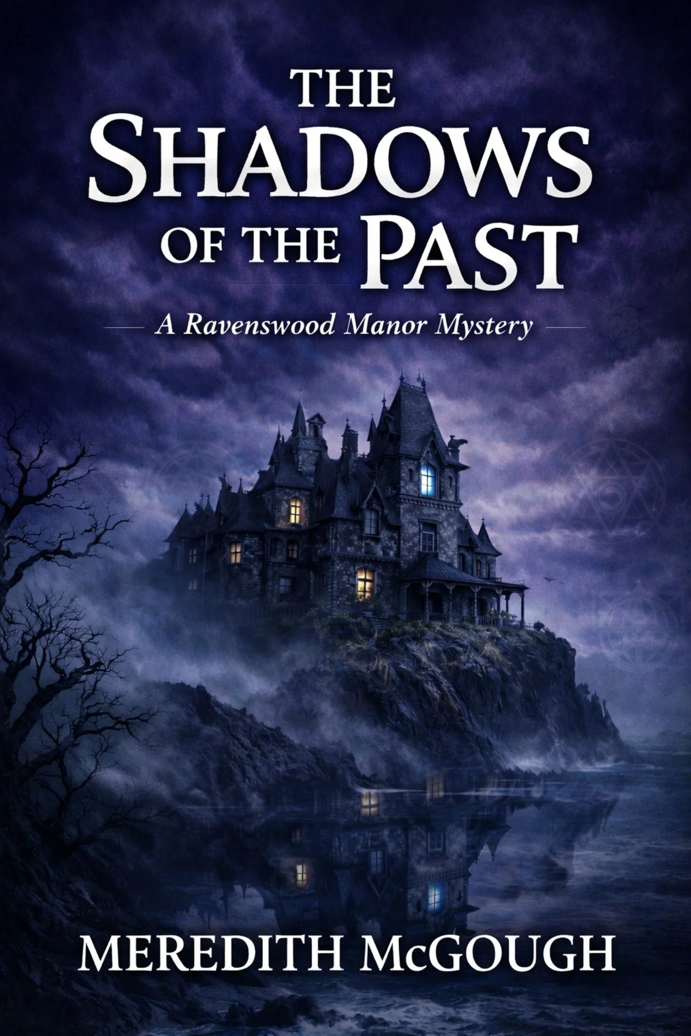 The Shadows of the Past A Ravenswood Manor Mystery by Meredith McGough