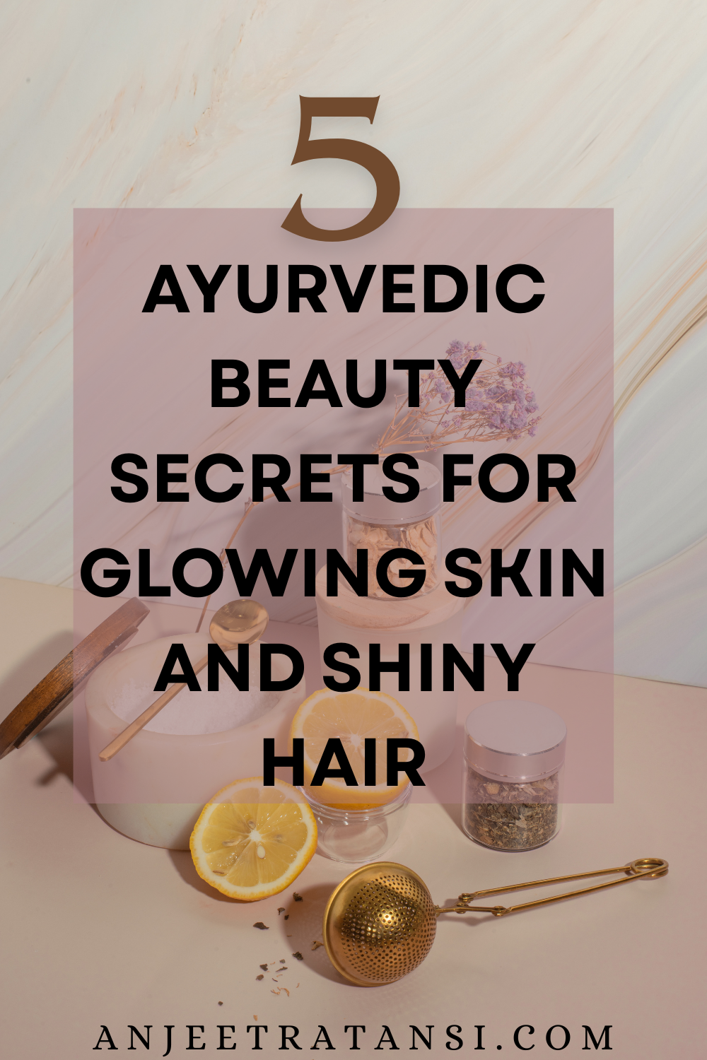 5 Ayurvedic beauty secrets for glowing skin and shiny hair
