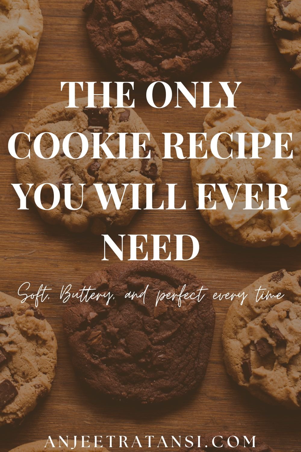 The only cookie recipe you will ever need