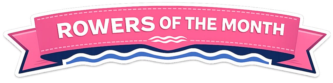 A banner with pink background and white text that reads "Rowers of the Month" with blue wavy lines underneath.