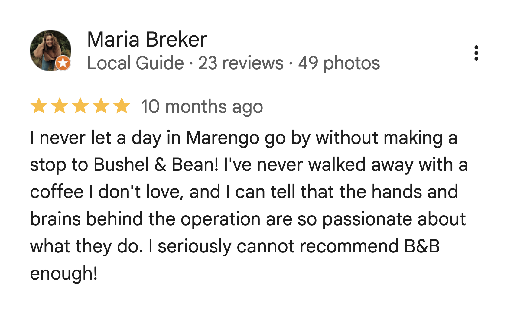 Google review for Maria Breker, a local guide with 23 reviews and 49 photos, giving a five-star rating and praising Bushel & Bean in Marengo.