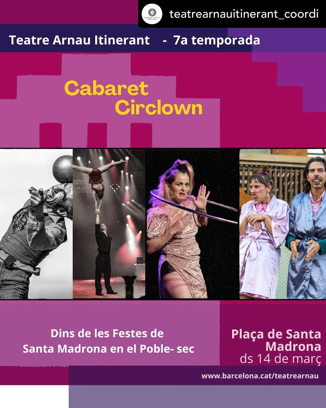 &bull; @teatrearnauitinerant_coordi Per fi arriben les festes de Santa Madrona del Poble-sec! 🎊I com des de fa tres anys, Teatre Arnau Itinerant us portem una programació d&rsquo;allò més xula!!! 

Enguany convidem el &ldquo;Cabaret Circlown&rdqu