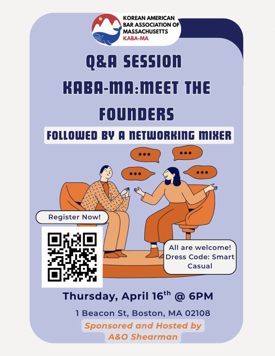 Flyer for an event by the Korean American Bar Association of Massachusetts with a Q&A session titled 'KABA-MA: Meet the Founders' followed by networking, scheduled for April 16 at 6 PM at 1 Beacon St, Boston, MA. The flyer shows illustrations of two people talking, speech bubbles, a QR code for registration, and mentions dress code options of smart casual or casual. The event is sponsored and hosted by A&O Shearman.