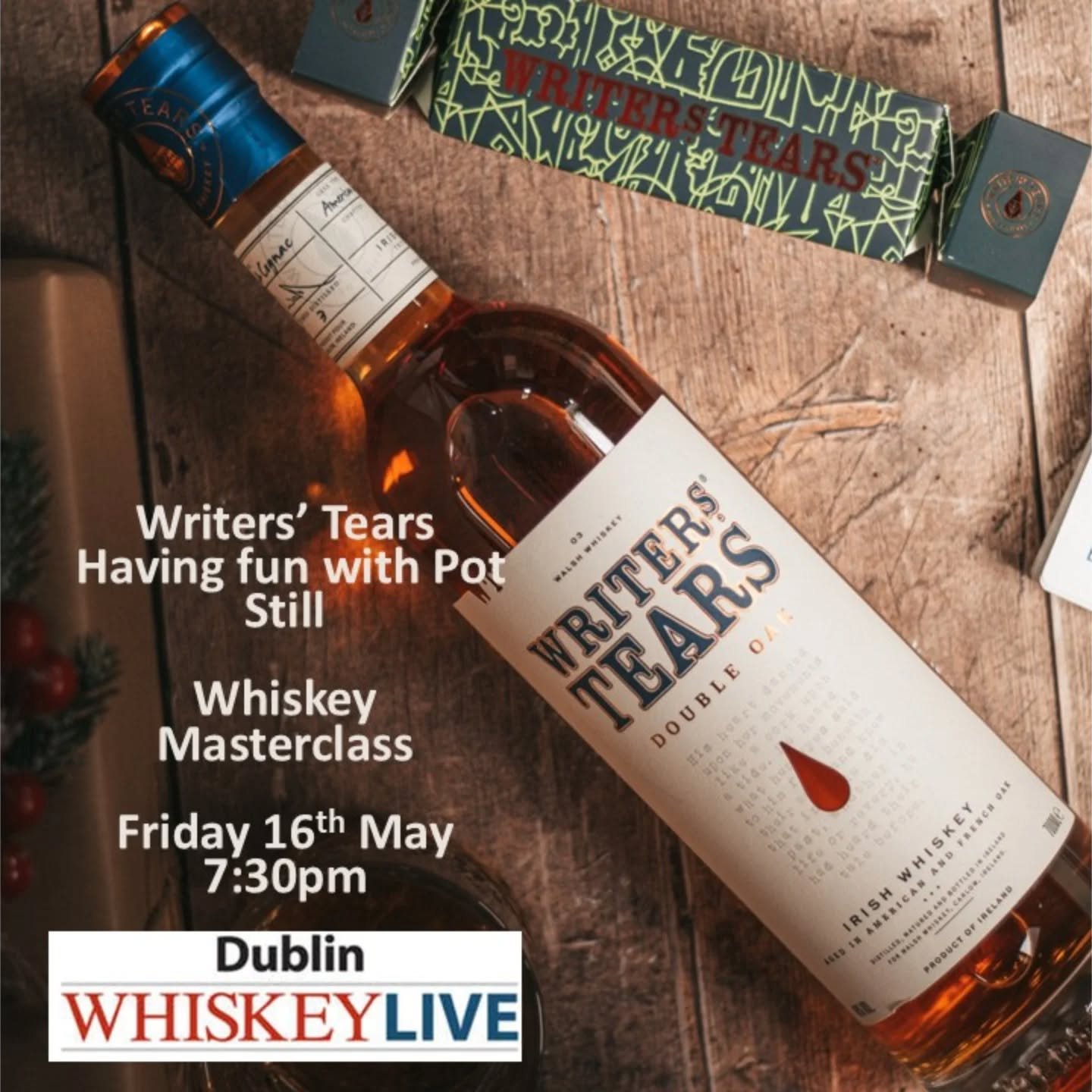 Calling all Writers' Tears fans.
Join us for a special masterclass, Having fun with Pot Still at Whiskey Live Dublin May 16 at 7:30. Tickets available from whiskeylivedublin.com
