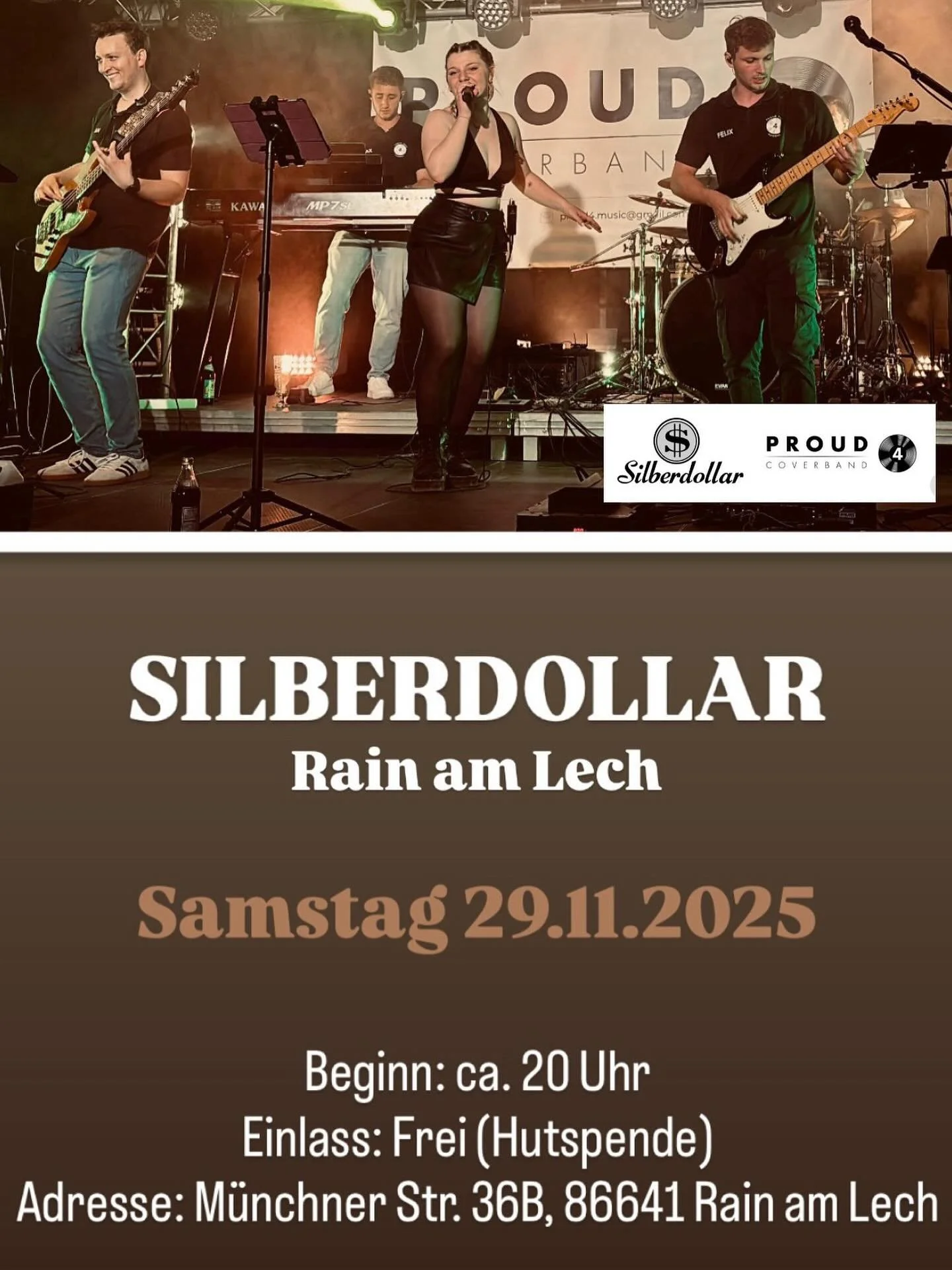 Markiert den 29. November rot im Kalender! 🗓️ ❌
Da rocken wir, Proud4, im SILBERDOLLAR in Rain am Lech die B&uuml;hne. Gute Musik und gute Stimmung! 
Beginn ca. 20 Uhr. Einlass ist frei &ndash; wir freuen uns &uuml;ber eine Hutspende 🎸