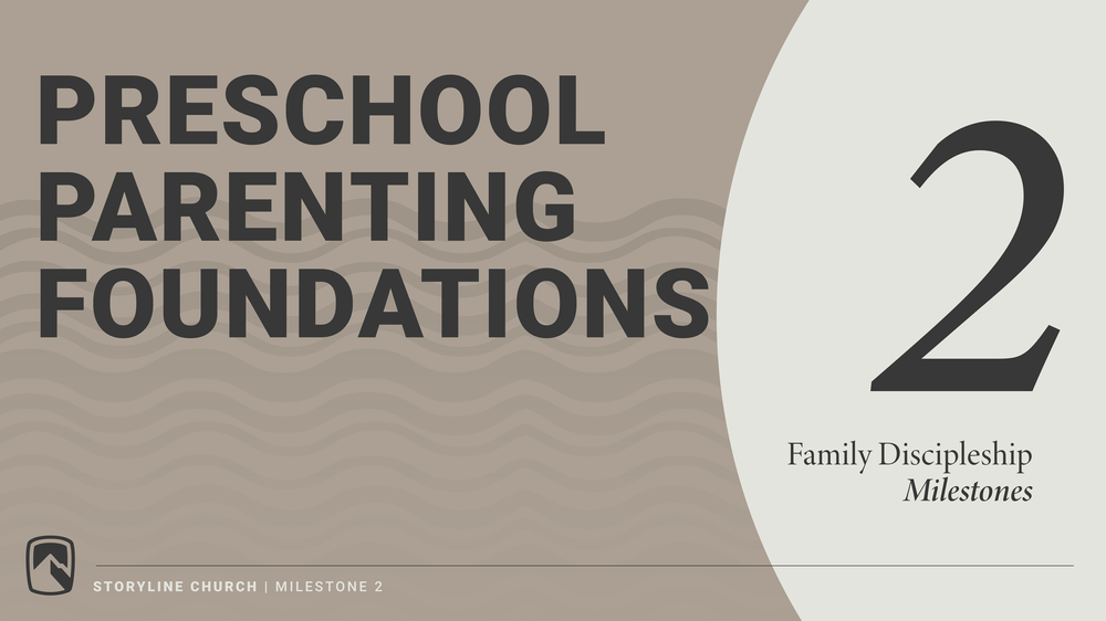 Slide titled "Preschool Parenting Foundations" with the subtitle "Family Discipleship Milestones" and the number 2, indicating a lesson or module in a series.