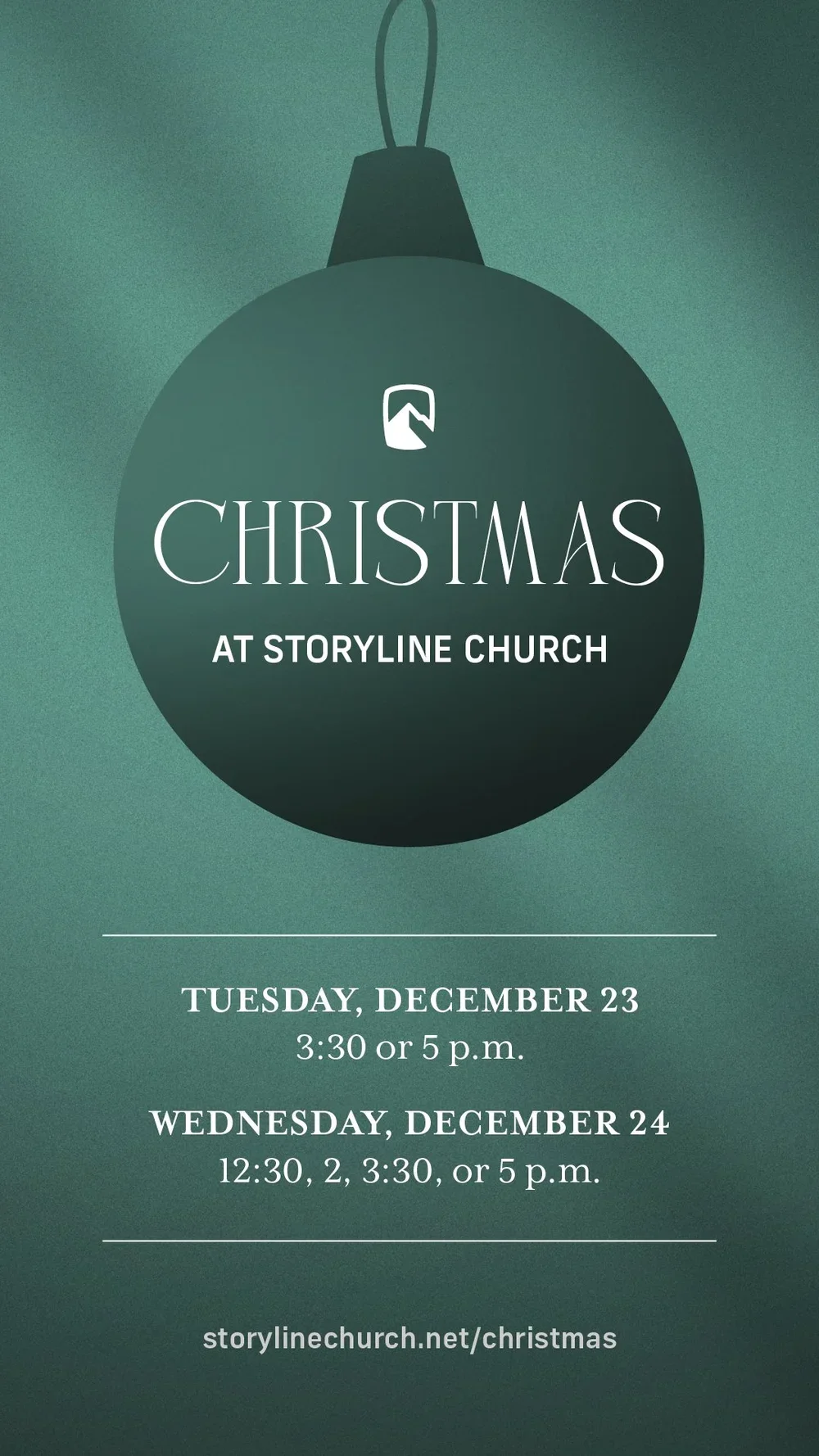 Christmas event poster for Storyline Church with event dates and times, featuring a green background, a black ornament with the church logo, and white text.