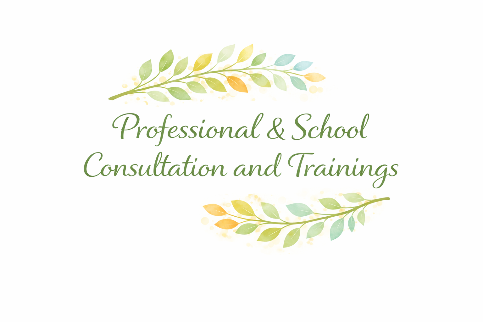 Professional and School Consultation & Trainings