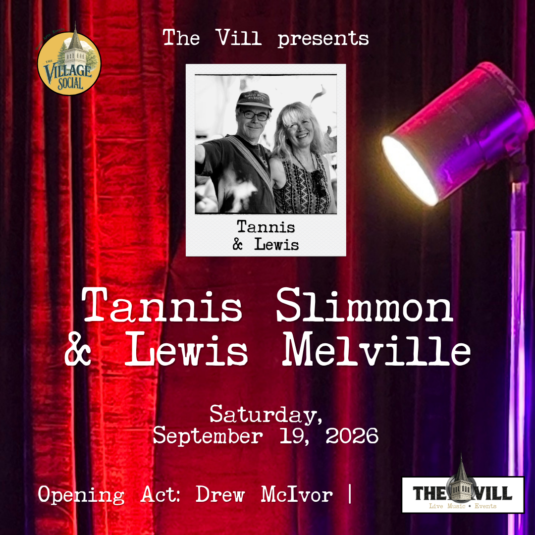Event poster for a performance by Tannis Simmon and Lewis Melville, scheduled for Saturday, September 19, 2026, at The Vill. The poster features a black-and-white photo of Tannis and Lewis, text information about the event, and a background with red curtains and a purple spotlight.