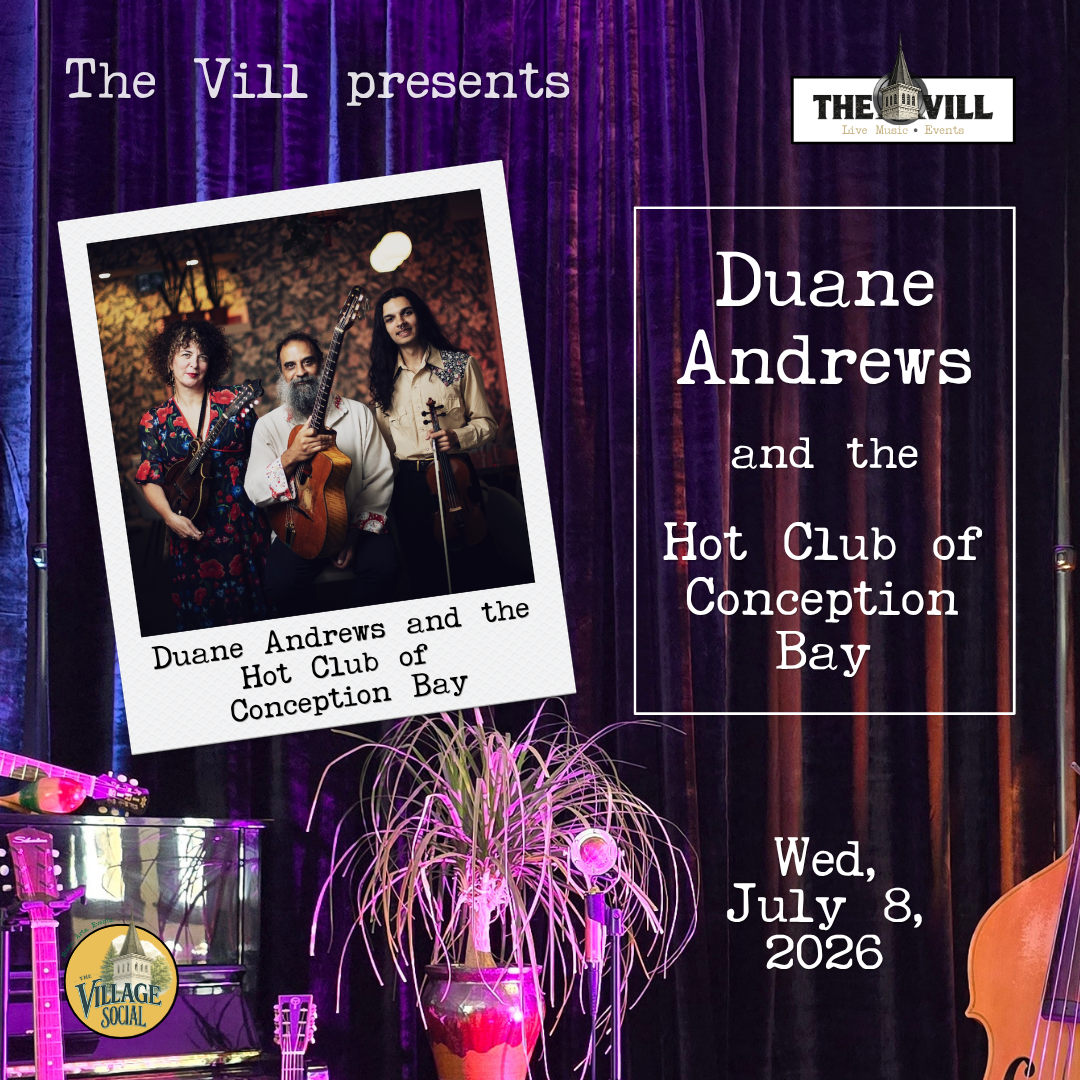 Event poster for Duane Andrews and the Hot Club of Conception Bay, featuring a photo of the band members with guitars and viola, a purple stage curtain background, a potted plant, a piano with a Village Social sticker, and event details including date and location.