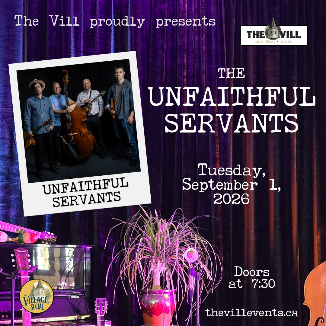 Event poster for a concert by the band The Unfaithful Servants at The Vill, scheduled for Tuesday, September 1, 2026. The poster shows a photo of the band members with musical instruments, set against a dark background. The date, time, and website are also visible.