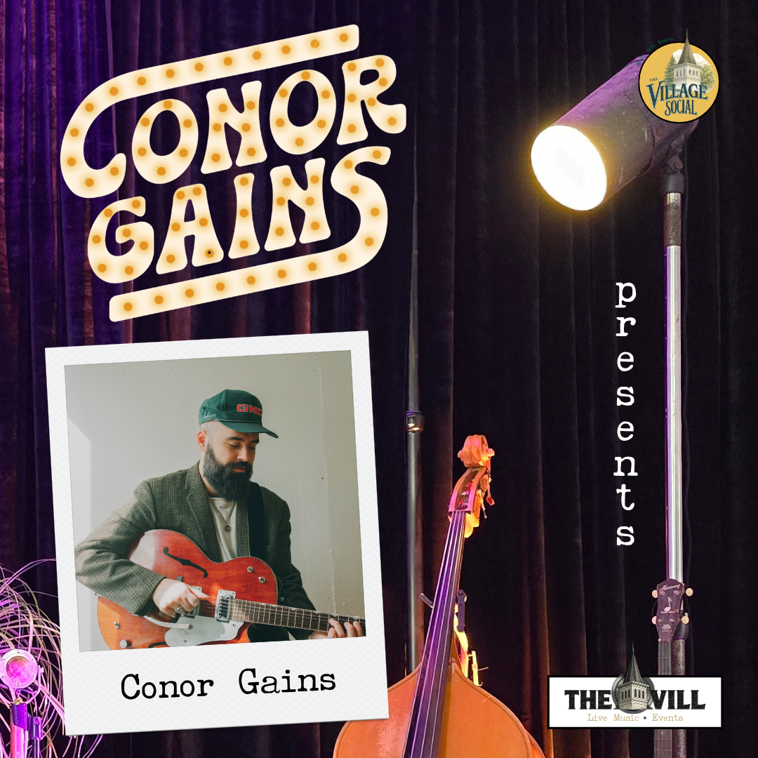 Promotional poster for a live music event featuring Conor Gains, with a photo of him playing an acoustic guitar, musical instruments, stage lights, and event logos.