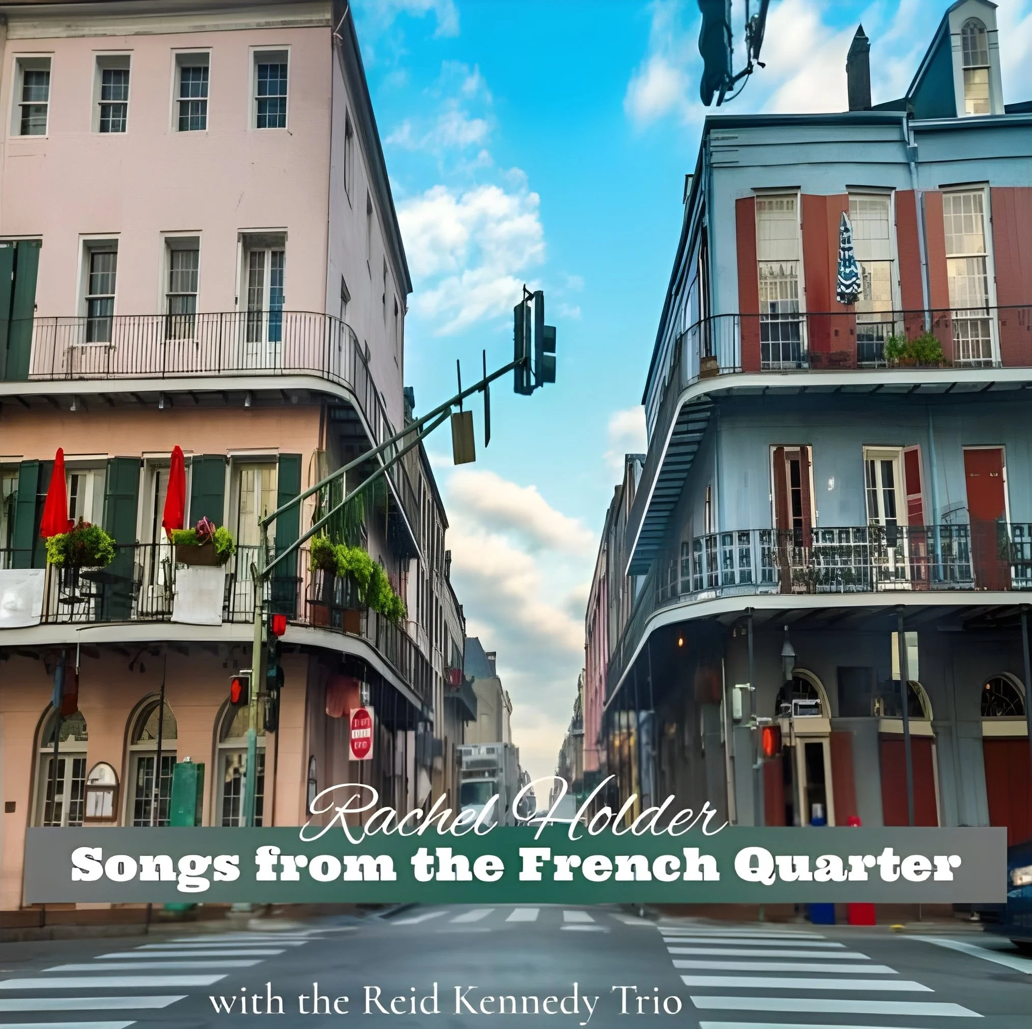 "Songs From the French Quarter"