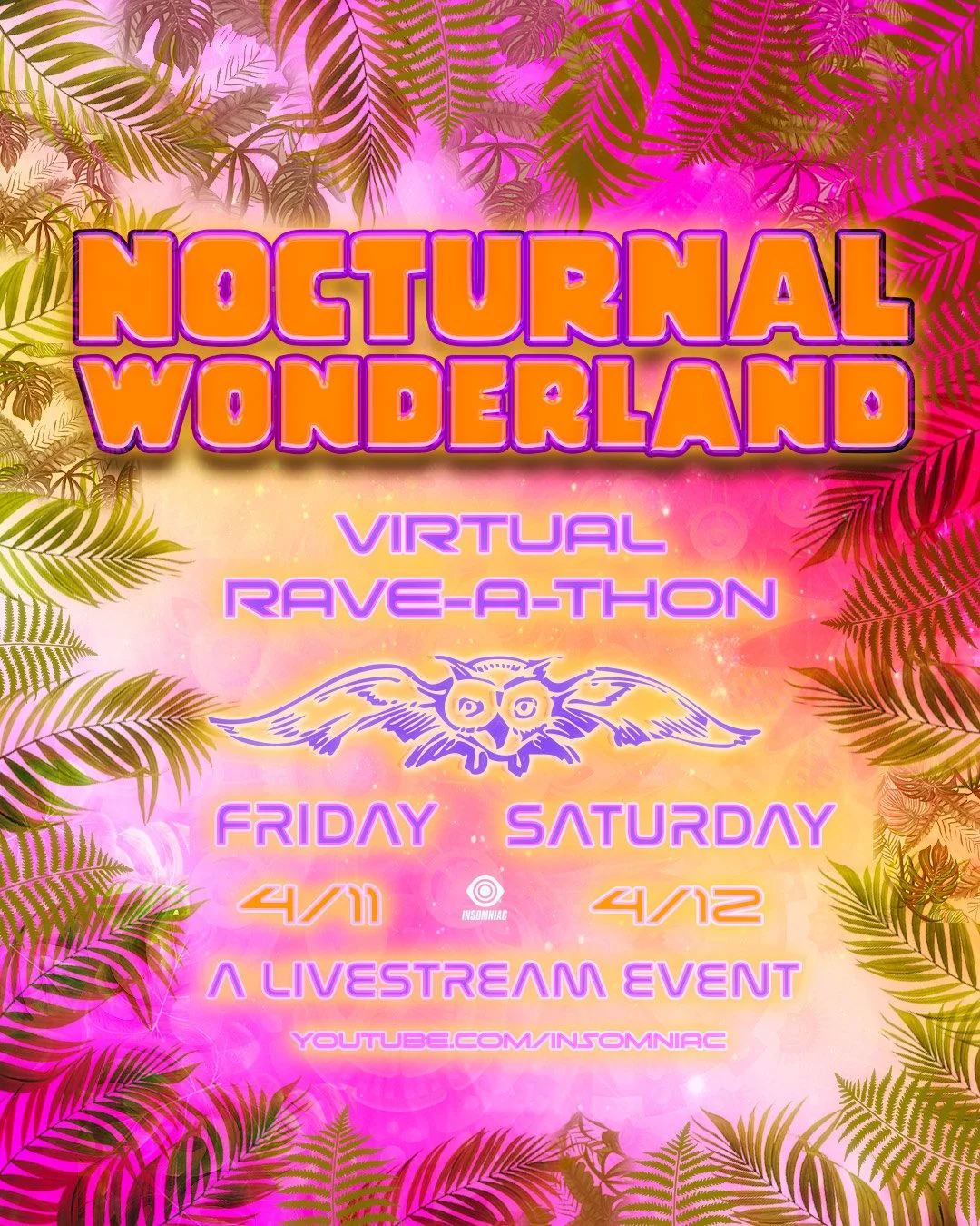 Colorful digital poster for 'Nocturnal Wonderland Virtual Rave-a-Thon' event. Background features pink, orange, and purple hues with green and red tropical leaves border. Text highlights event date and online platform.