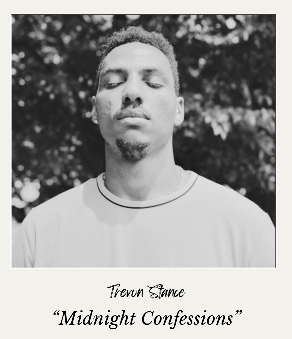 Black and white portrait of Trevon Stance with eyes closed, outdoors with blurred trees in background, wearing a white shirt with a striped collar, and a chain necklace, from the album Midnight Confessions.