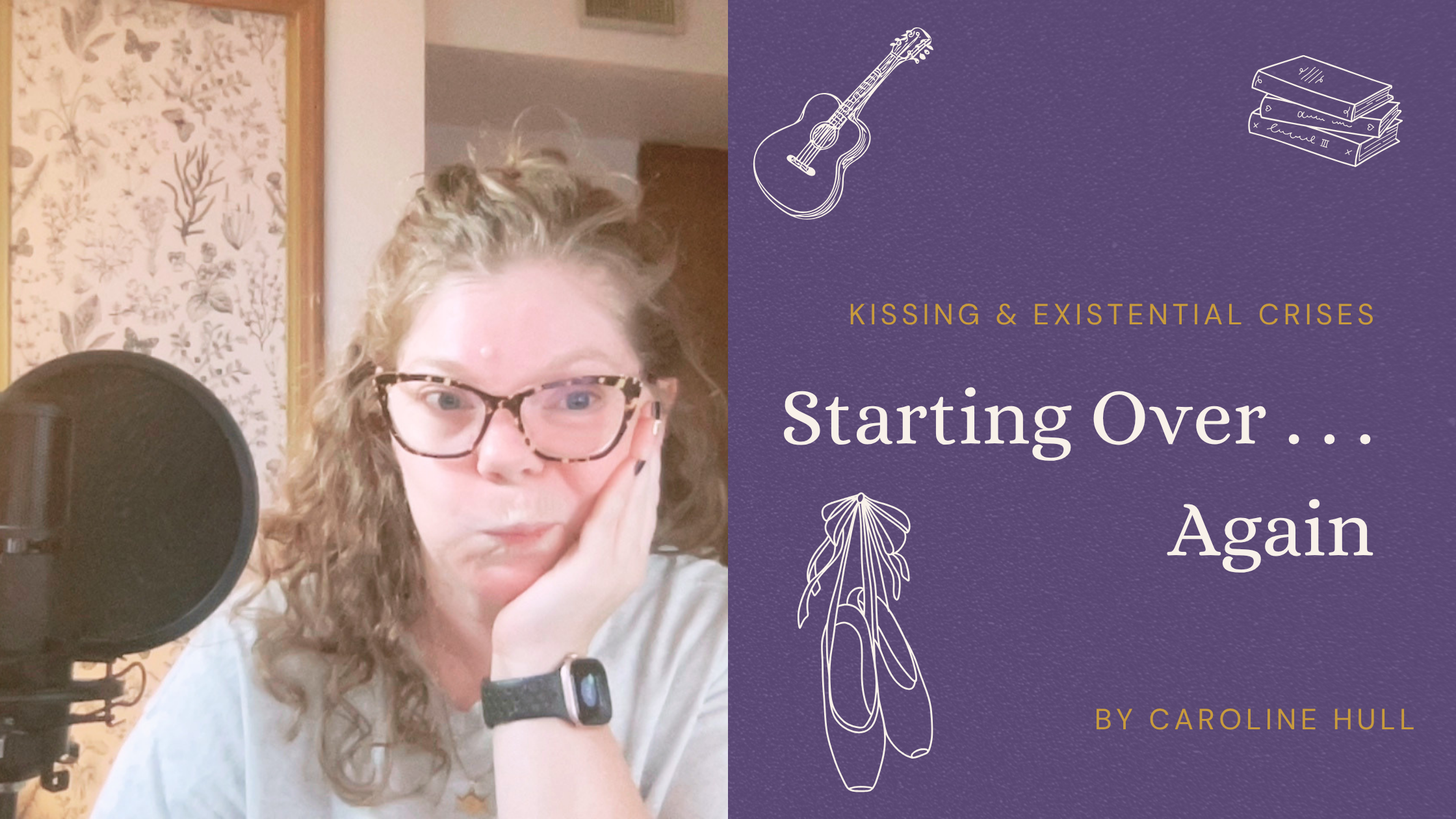 Starting Over . . . Again