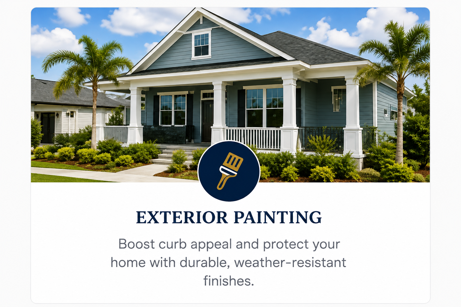 A blue house with a front porch, surrounded by greenery and palm trees, advertising exterior painting services with text about boosting curb appeal and weather-resistant finishes.