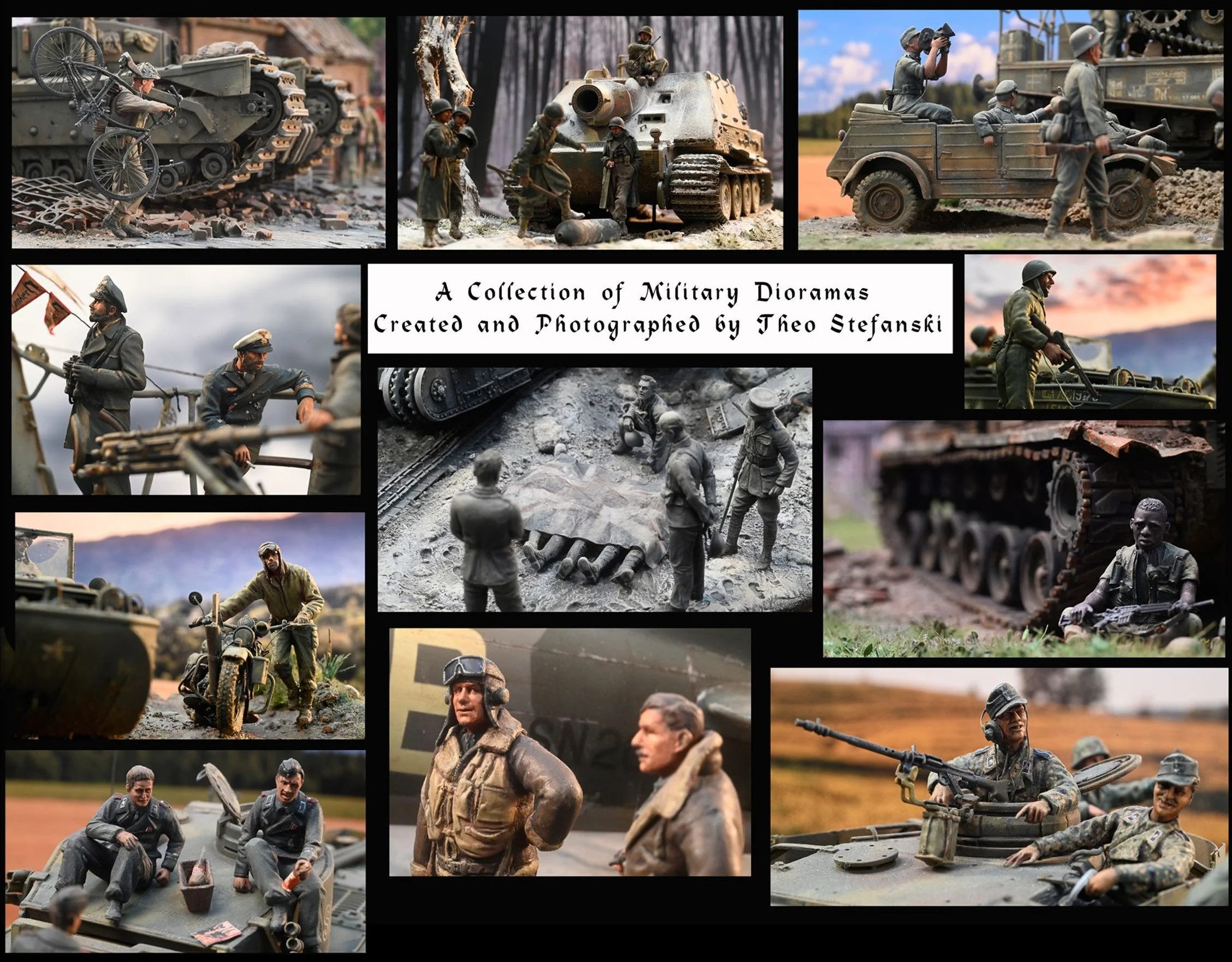Collage of military dioramas with the text "A Collection of Military Dioramas Created and Photographed by Theo Stefanski"