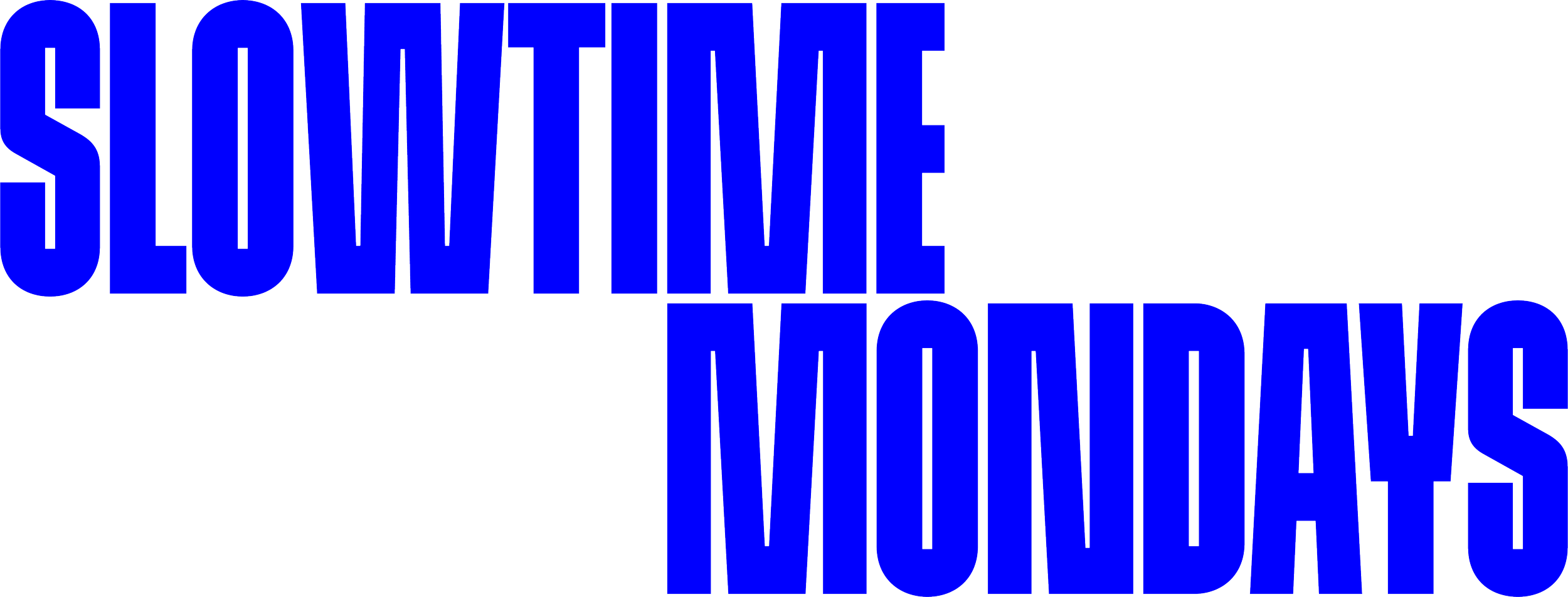 Blue text reading 'Slowtime Mondays'