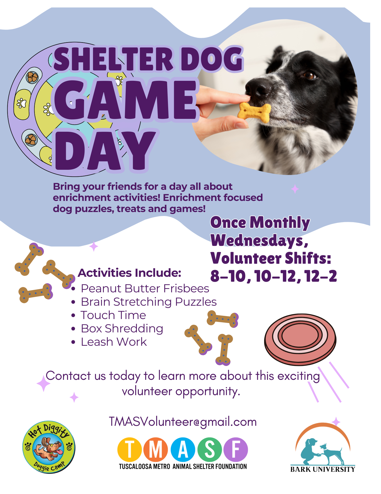 Flyer for Shelter Dog Game Day featuring a photo of a dog holding a dog biscuit, with text about activities and volunteer shifts, logos of Hot Diggity Doggie Camp, Tuscaloosa Metro Animal Shelter Foundation, and Bark University.