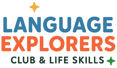 Language Explorers Club &amp; Life Skills 