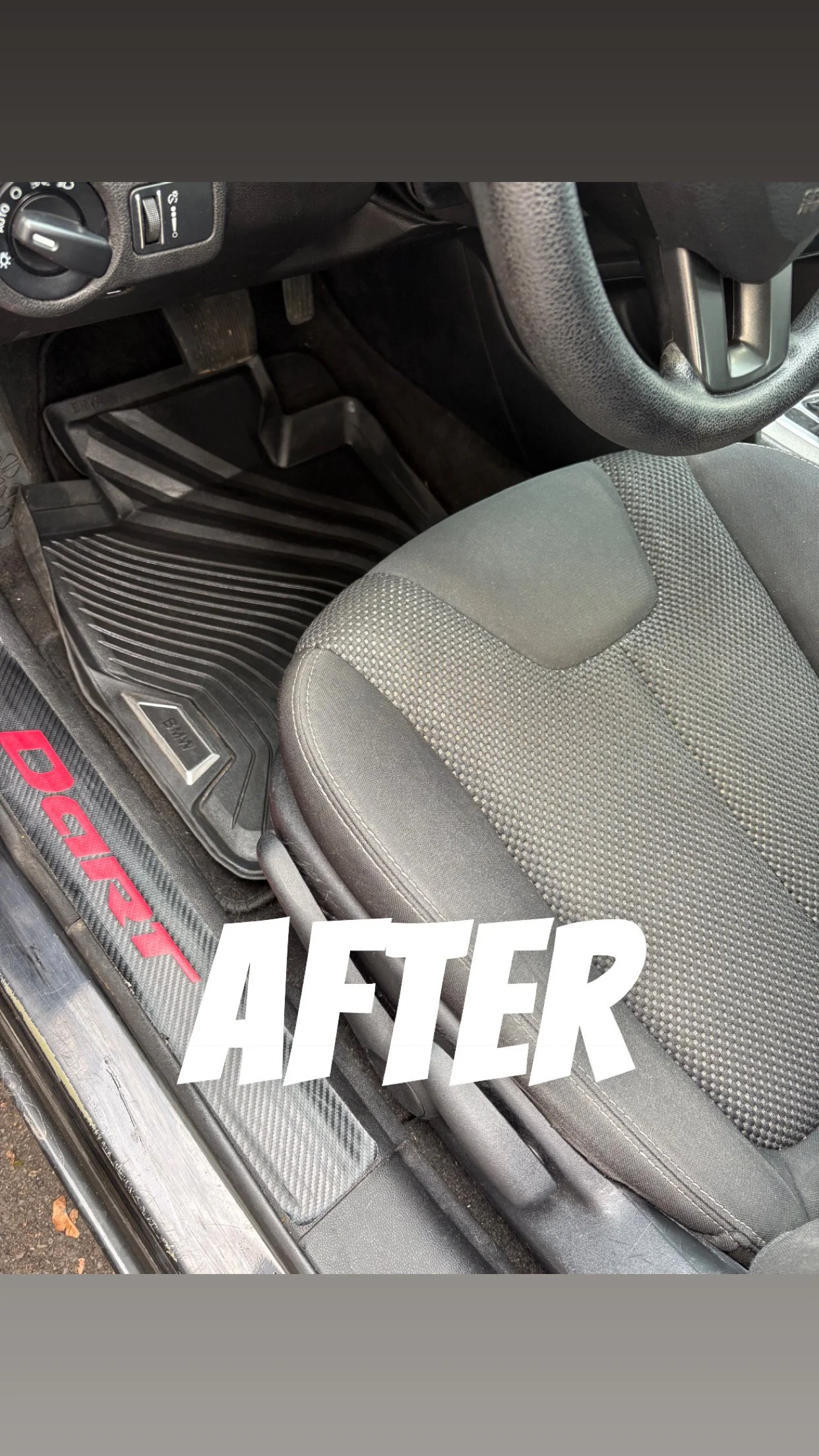 Close-up of a car interior showing the driver's seat, steering wheel, and floor mat with a 'DART' logo. The image is labeled 'AFTER' indicating a recent cleanup or modification.