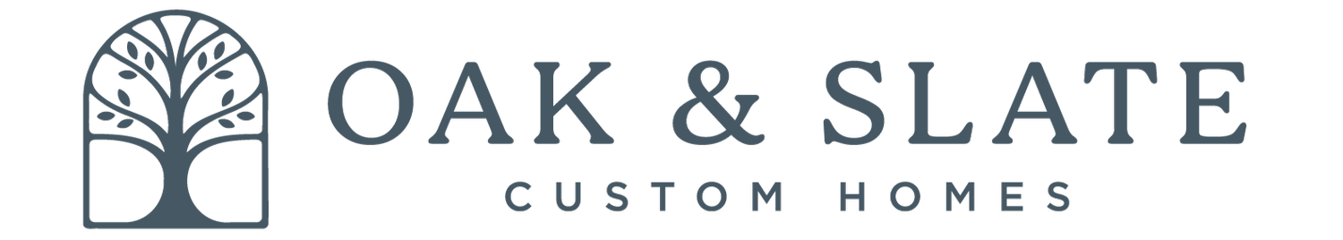 Oak &amp; Slate Custom Homes