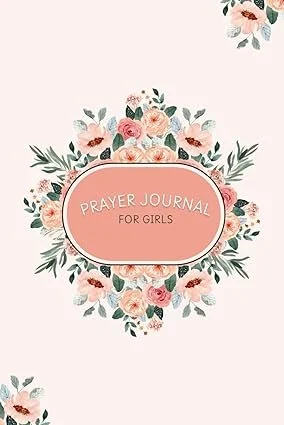 Prayer Journal for Girls. Book By Lamb and Light Publishing. Sold on Amazon. Christian Educator and Author Michele Gowanlock. @lambandlightpublishing