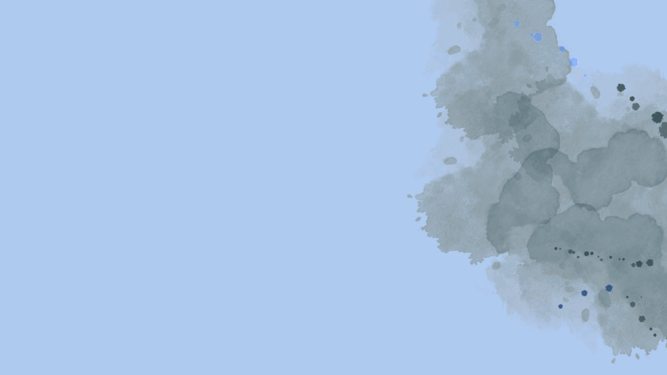 Gray watercolor splashes on the right side of a light blue background.