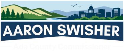 Aaron Swisher for Ada County Commissioner