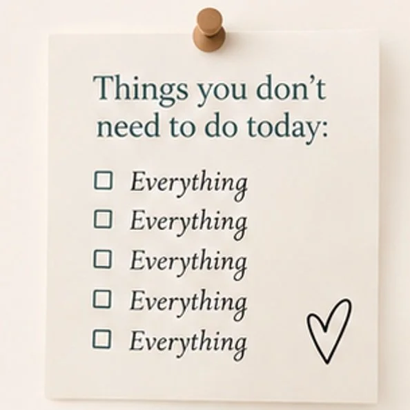 A gentle reminder for the fourth trimester:

You do not need to get on top of everything.

You do not need to have a tidy house.

You do not need to reply to everyone.

You do not need to be productive.

You&rsquo;re recovering, adjusting, feeding, l