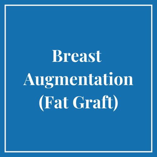 Breast Augmentation (Fat Graft)