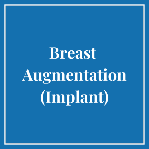 Breast Augmentation (Implant)
