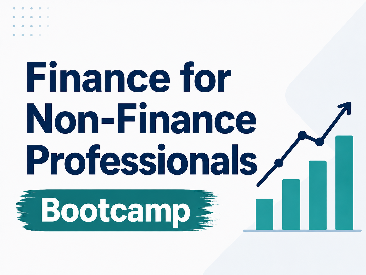 Finance for Non-Finance Professionals Bootcamp