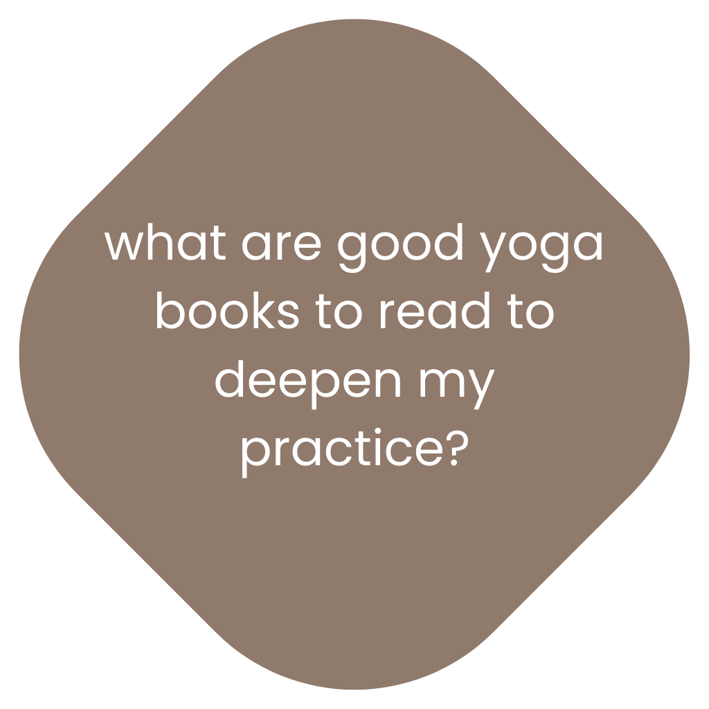 Ask a yoga teacher: what are good yoga books to read to deepen my practice?