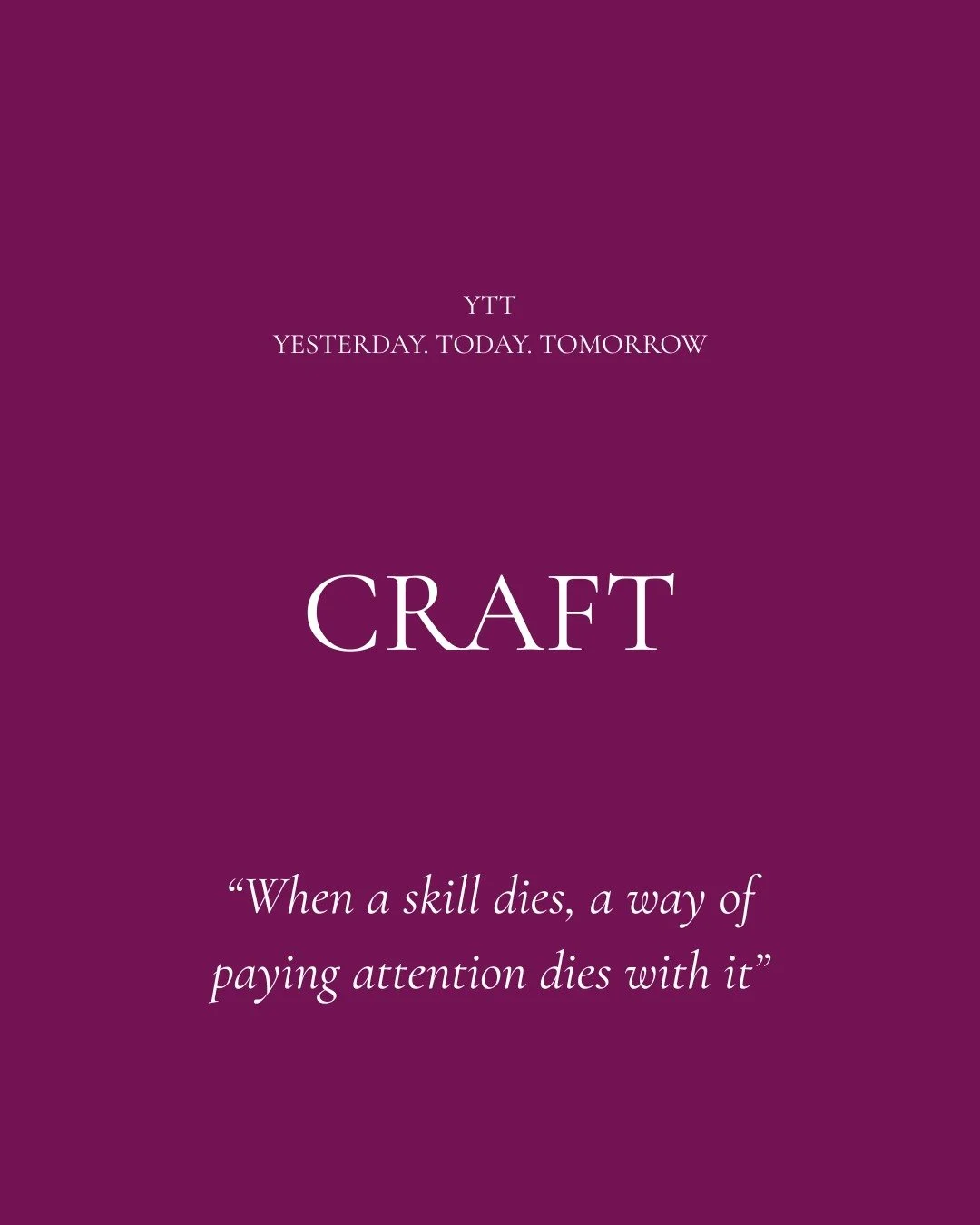 Craft
When a skill dies, it is not just a technique that is lost. It is a way of paying attention. Pottery, weaving, storytelling, basketry &mdash; these are not hobbies. They are technologies developed over thousands of years, passed forward by gene